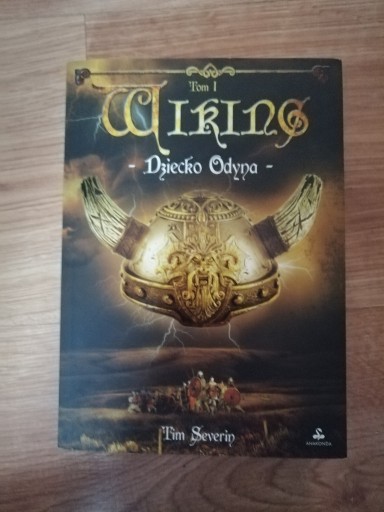 Zdjęcie oferty: Wiking- Dziecko Odyna Tom 1 Tim Severin