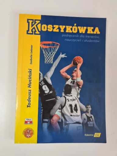 Zdjęcie oferty: Koszykówka - Tadeusz Huciński, Izabela Lekner