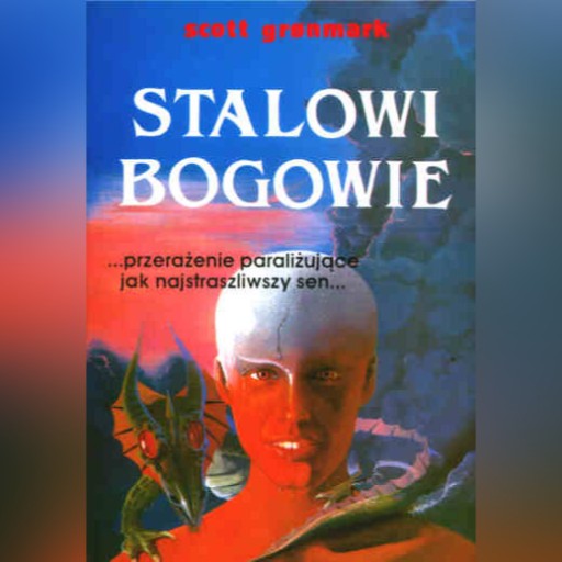 Zdjęcie oferty: STALOWI BOGOWIE - Scott Gronmark