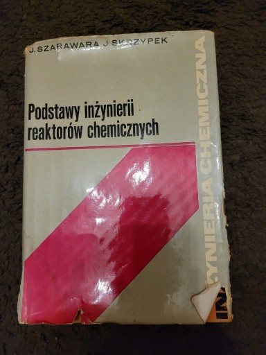 Zdjęcie oferty: Podstawy inżynierii reaktorów chemicznych 