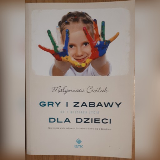 Zdjęcie oferty: Gry i zabawy dla dzieci Małgorzata Cieślak