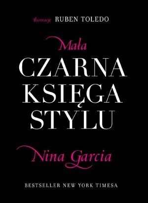 Zdjęcie oferty: Mała czarna księga stylu - Nina Garcia Bestseller