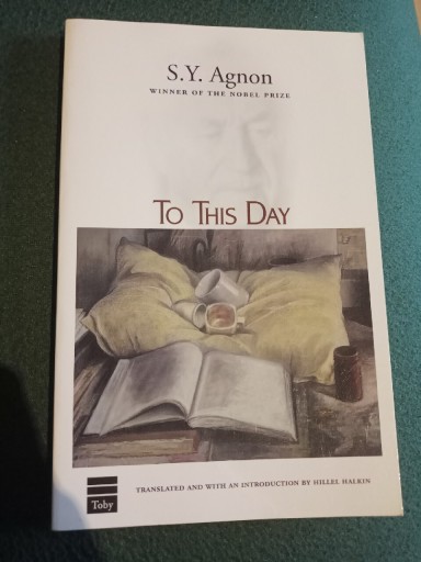 Zdjęcie oferty: Książka To This Day S. Y. Agnon Po dziś dzień 