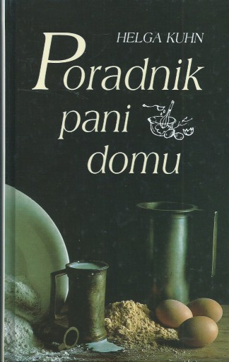 Zdjęcie oferty: Poradnik pani domu, Helga Kuhn