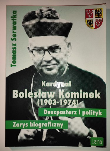 Zdjęcie oferty: Kardynał Bolesław Kominek - Tomasz Serwatka