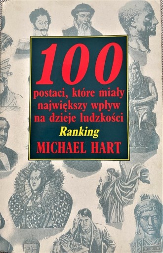 Zdjęcie oferty: 100 postaci które miały największy wpływ na dzieje