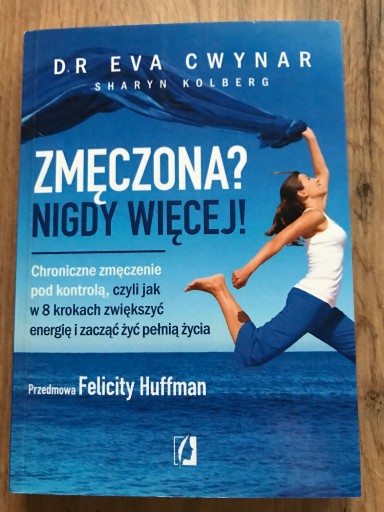 Zdjęcie oferty: Zmęczona? Nigdy więcej! 