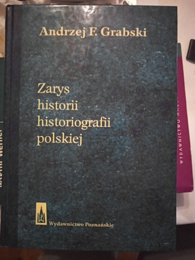 Zdjęcie oferty: A.Grabski Zarys historii historiografii polskiej