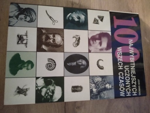 Zdjęcie oferty: 100 najwybitniejszych uczonych wszrch czasów 