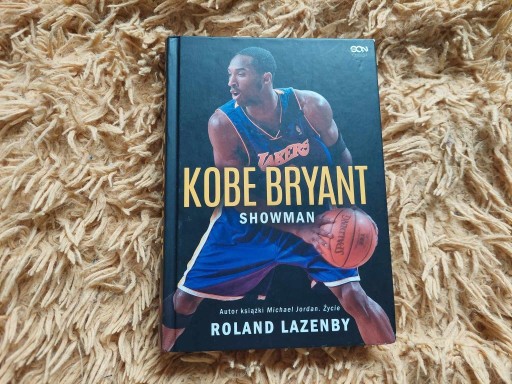 Zdjęcie oferty: Kobe Bryant Showman Roland Lazenby