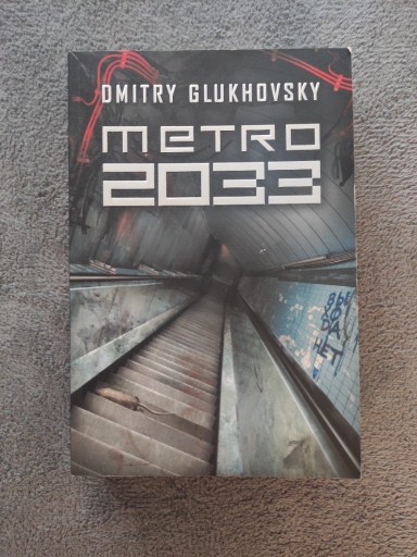 Zdjęcie oferty: Dmitry Glukhovsky - METRO 2033