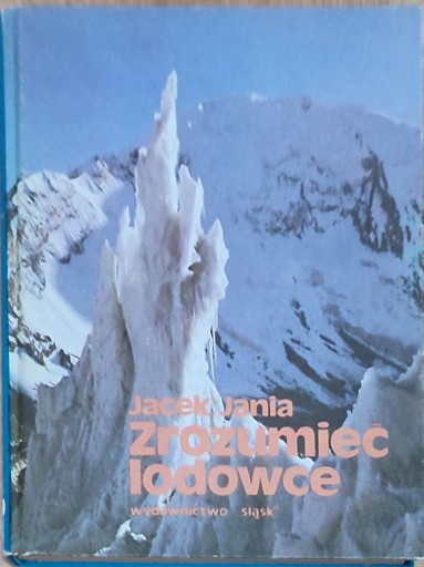 Zdjęcie oferty: ZROZUMIEĆ LODOWCE