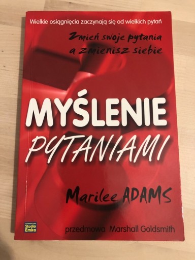 Zdjęcie oferty: Myślenie pytaniami. Marilee Adams 