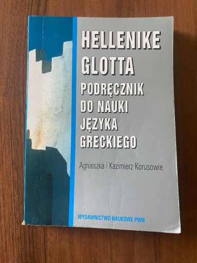 Zdjęcie oferty: HELLENIKE GLOTTA. Język GRECKI