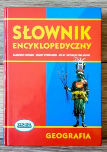 Zdjęcie oferty: Słownik encyklopedyczny "Geografia" (wyd. Europa)