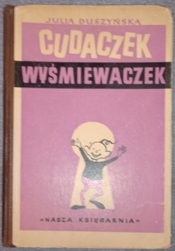 Zdjęcie oferty: Cudaczek Wyśmiewaczek. Julia Duszyńska. 1948r