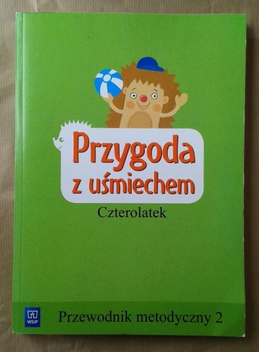 Zdjęcie oferty: Przygoda z uśmiechem: czterolatek - Przewodnik