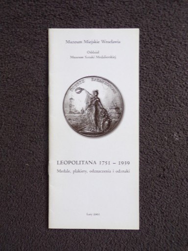 Zdjęcie oferty: LEOPOLITANA 1751-1939 MEDALE, PLAKIETY