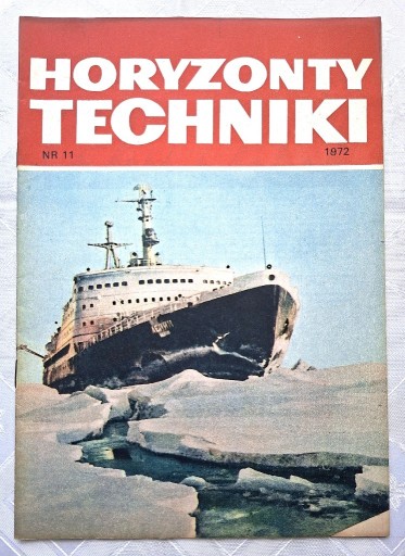 Zdjęcie oferty: Horyzonty Techniki Nr. 11 , 1972r, miesięcznik naukowo-techniczny, PRL