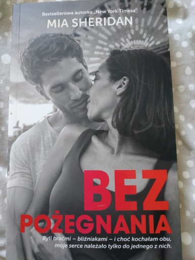 Zdjęcie oferty: Mia Sheridan Bez pożegnania