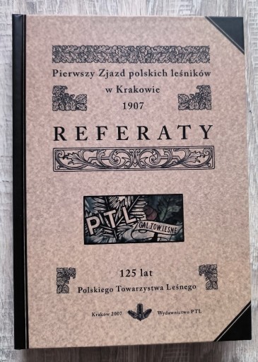 Zdjęcie oferty: Referaty pierwszy zjazd polskich leśników 1907