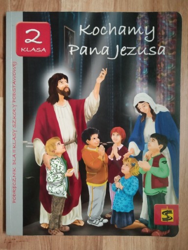 Zdjęcie oferty: Podręcznik dla klasy 2 Kochamy Pana Jezusa 