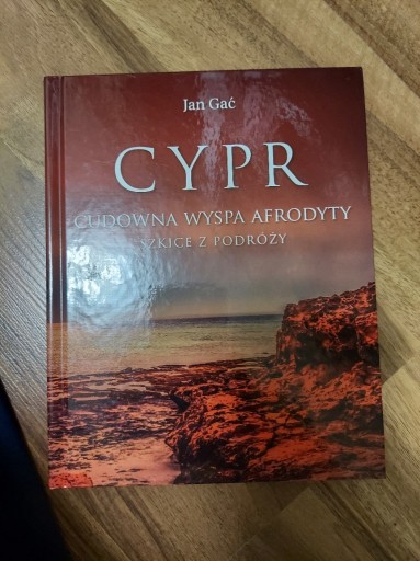 Zdjęcie oferty: Cypr Cudowna Wyspa Afrodyty Jan Gać.