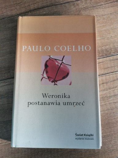 Zdjęcie oferty: Weronika postanawia umrzeć. Paolo Coelho 