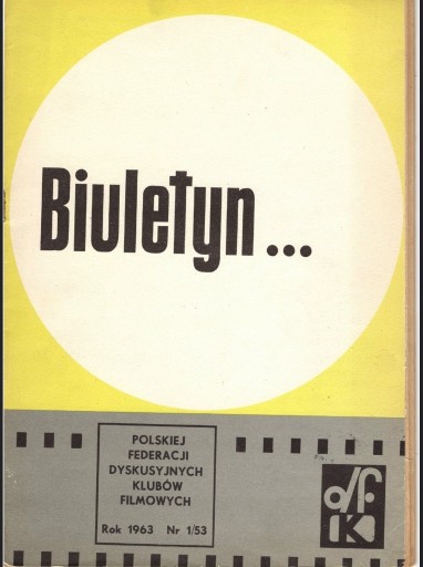 Zdjęcie oferty: Biuletyn Polskiej Federacj DKF  Nr 1/53 z 1963 r.