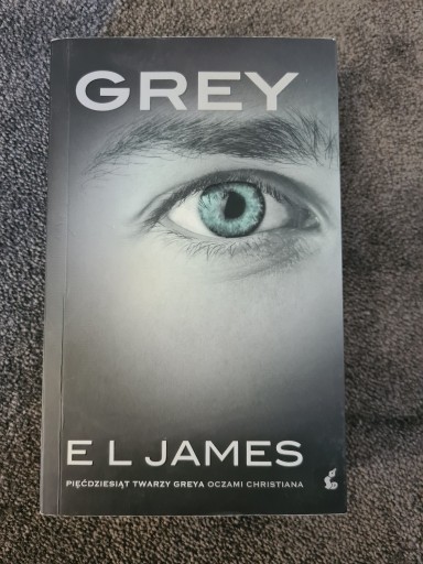Zdjęcie oferty: E L James GREY pięćdziesiąt twarzy Greya oczami Ch