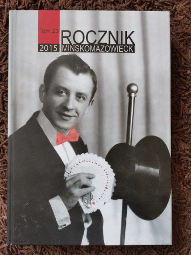 Zdjęcie oferty: Rocznik Mińskomazowiecki Tom 23 2015r.