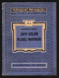 Zdjęcie oferty: Zarys dziejów Marynarki Polskiej