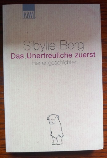 Zdjęcie oferty: Sibylle Berg, Das unerfreuliche zuerst