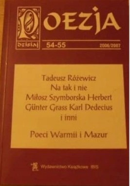 Zdjęcie oferty: POEZJA DZISIAJ 2006/2007 nr 54-55 Herbert Miłosz !