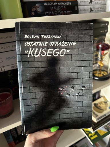 Zdjęcie oferty: Ostatnie okrążenie Kusego Bogdan Tuszyński