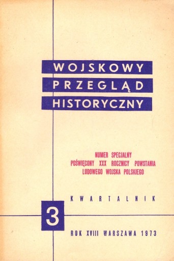 Zdjęcie oferty: Wojskowy Przegląd Historyczny 1973 nr 3