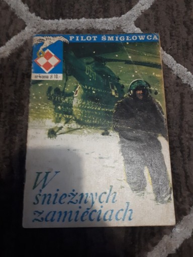 Zdjęcie oferty: Pilot Śmigłowca- W Śnieżnych Zamieciach, Nr4 1 wyd