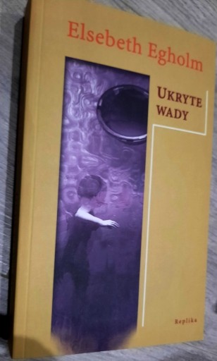 Zdjęcie oferty: Ukryte wady - Elsebeth Egholm