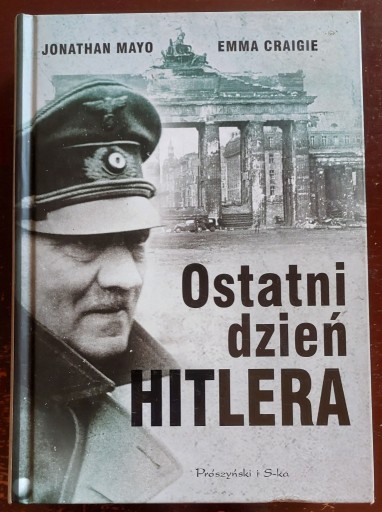 Zdjęcie oferty: Ostatni dzień Hitlera - Jonathan Mayo