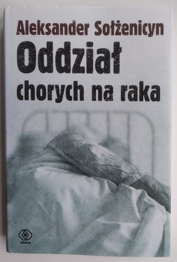 Zdjęcie oferty: Oddział chorych na raka - Aleksander Sołżenicyn