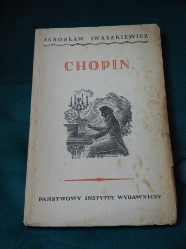 Zdjęcie oferty: Chopin Iwaszkiewicz 1949r