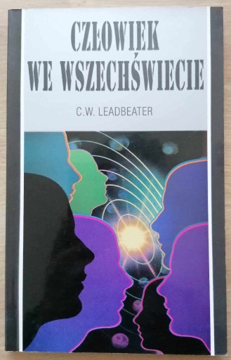 Zdjęcie oferty: Człowiek we wszechświecie C. W. Leadbeater