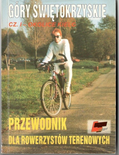 Zdjęcie oferty: Góry Świętokrzyskie - przewodnik dla rowerzystów