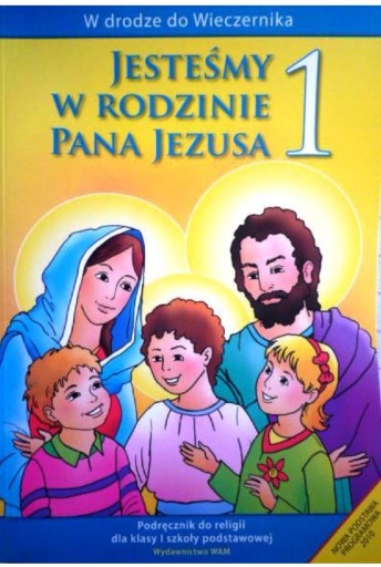 Zdjęcie oferty: Podręcznik Jesteśmy w rodzinie Pana Jezusa WAM