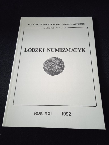 Zdjęcie oferty: Łódzki Numizmatyk  Rok XXI -  1992r.