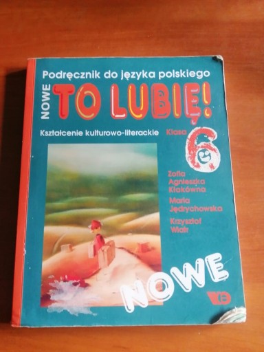 Zdjęcie oferty: Nowe to lubię. Podręcznik. Klasa VI