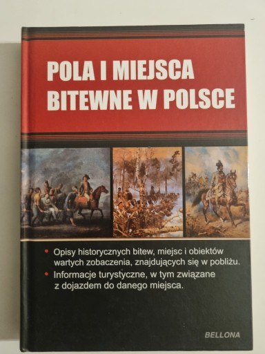 Zdjęcie oferty: Pola i miejsca bitewne w Polsce