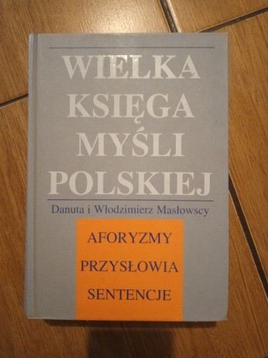 Zdjęcie oferty: Wielka księga myśli polskiej