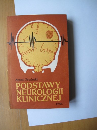 Zdjęcie oferty: Podstawy Neurologii Klinicznej Antoni Prusiński