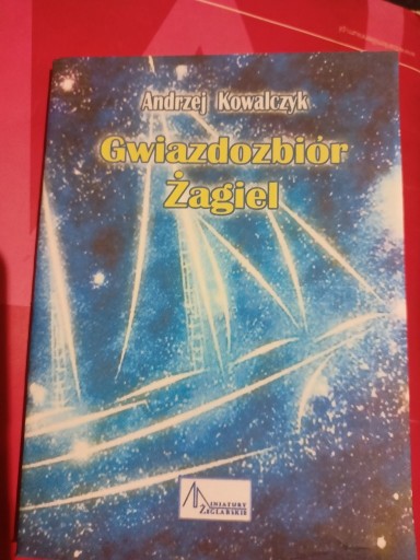 Zdjęcie oferty: Gwiazdozbior Zagiel Andrzej Kowalczyk